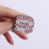 Social Introvert Quote Enamel Pins Sorry My Social Anxiety Says No Social Satheving Survivor Brooches Lapel Badge Jewelry Gifts