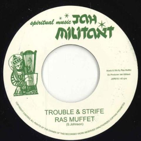 7inch Record RAS MUFFET - Trouble And Strife / Dubwise JMR016 Jah Militant EU 2022 Europe Reggae, Ska & Dub