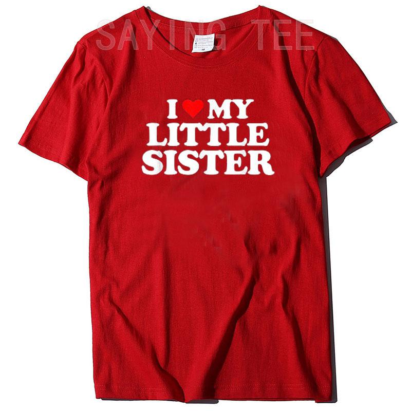 Ich Liebe Meine Schwester T-Shirt Ich Liebe Meine Kleine Schwester Grafik T-Shirt Oberteile Lustige Sprüche Buchstaben Gedruckte Outfits Familie Partnerlook Kleidung