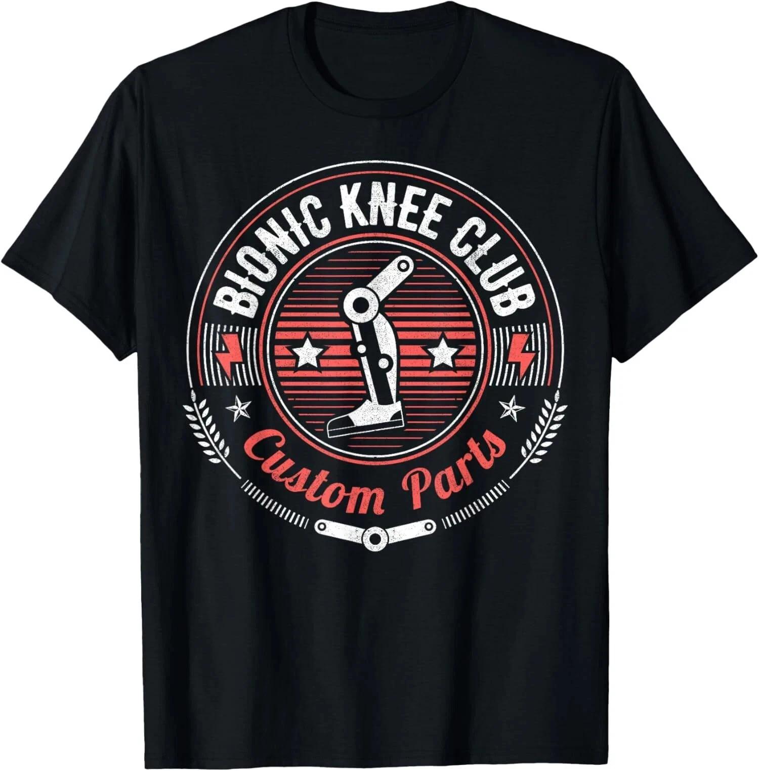 Bionic Knee Club Custom Parts Funny Knee Replacement Unisex T-Shirt S