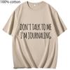 Sprich nicht mit mir, ich schreibe Tagebuch T-Shirt Lustiges Buchstaben Shirt Baumwolle Sommerkleidung Unisex Langarm Y2k Oberteil Damen Herren