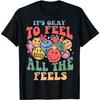 Pinchchoo Its OK To Feel All The Feels T-Shirt