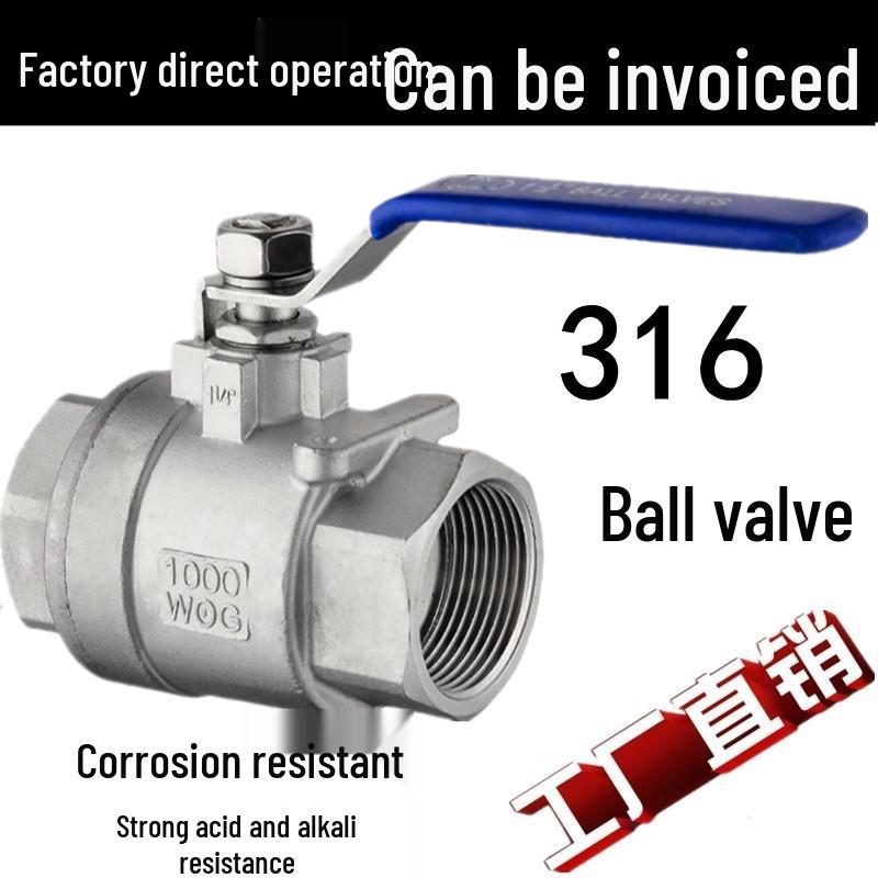 316L Stainless Steel High-Temperature Full Bore Two-Piece Ball Valve: Internal Thread, Sizes 1/4'' (4 points), 3/8'' (6 points), 1'', 2''.