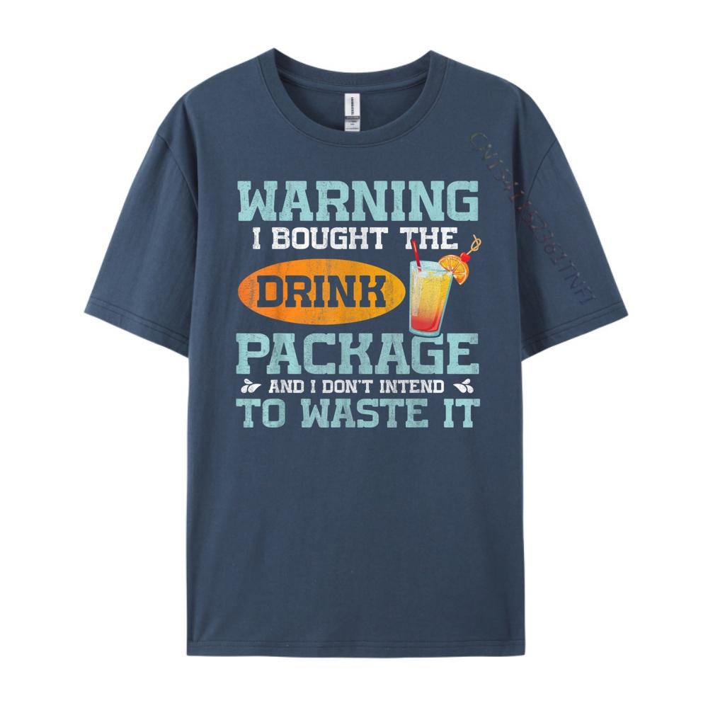 I Bought The Drink Package Funny Cruise Ship Drink Package Graphic T Shirts TShirt 4TH of July