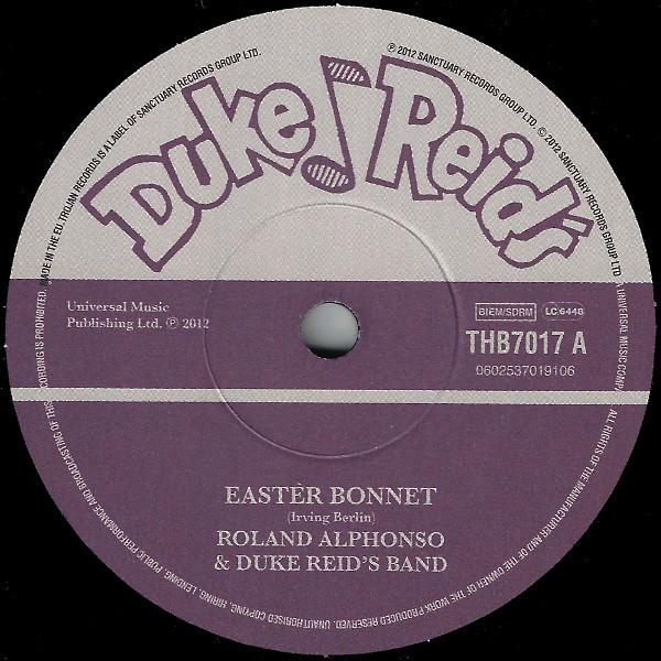 

7-дюймовая пластинка ROLAND ALPHONSO & DUKE REID GROUP / - Easter Bonnet / Feeling Of Love THB7017 Trojan Records 2012 UK Регги, Ска и Даб Б/У