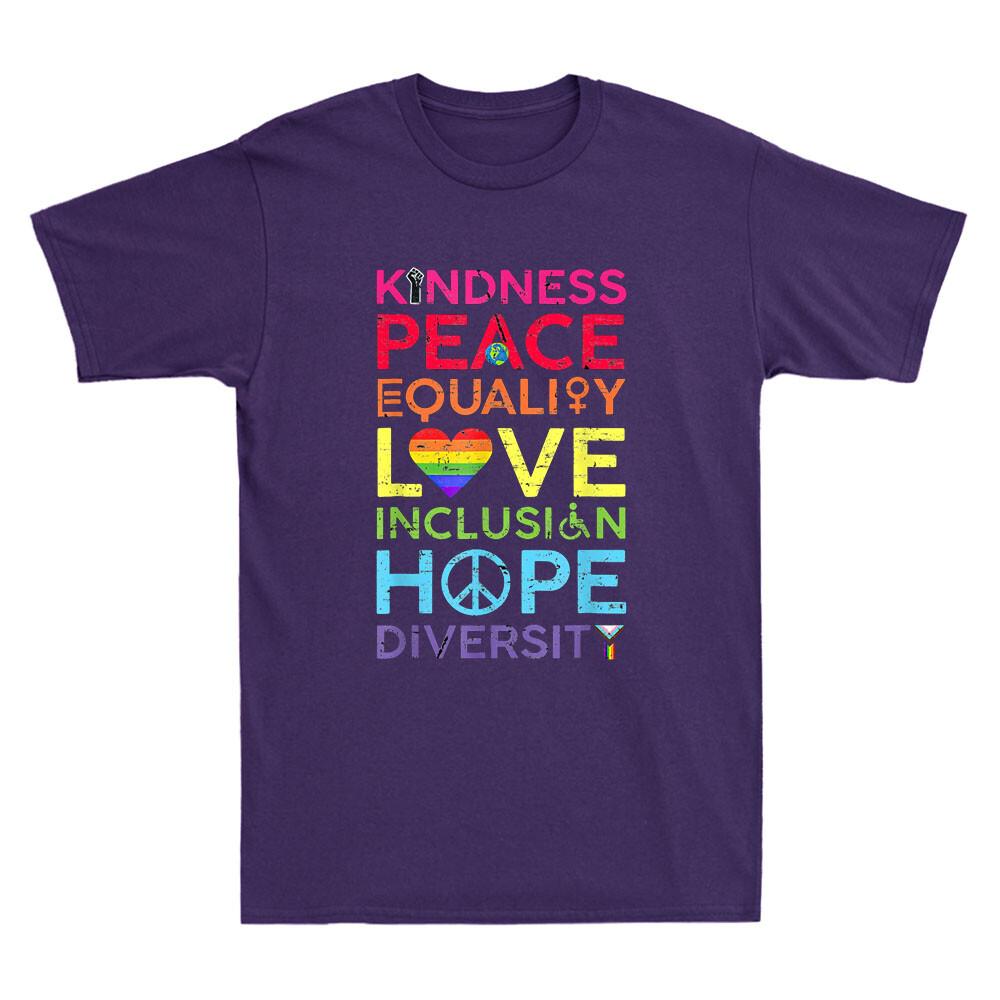 Kindness Peace Equality Love Inclusion Hope Diversity Funny Quotes Retro T-Shirt