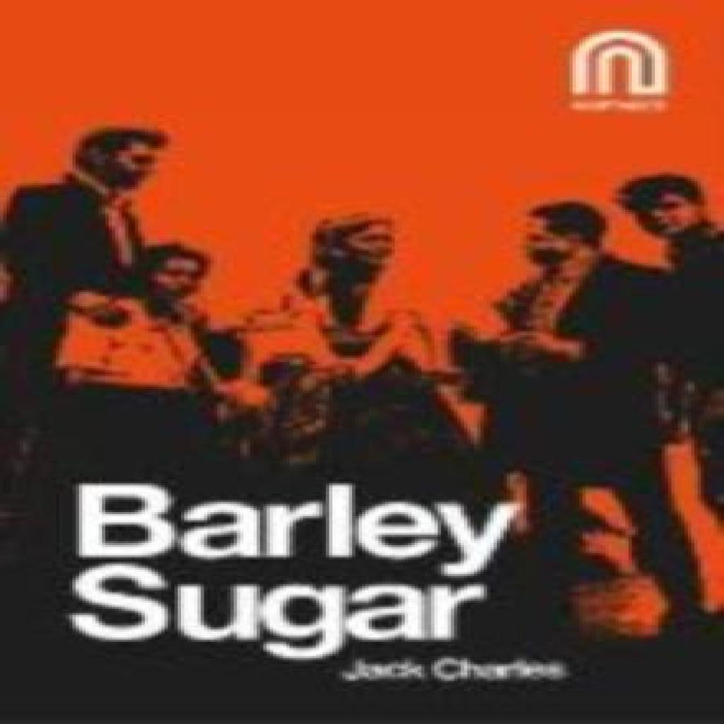 Barley Sugar by Jack Charles Paperback Book 9781917393119