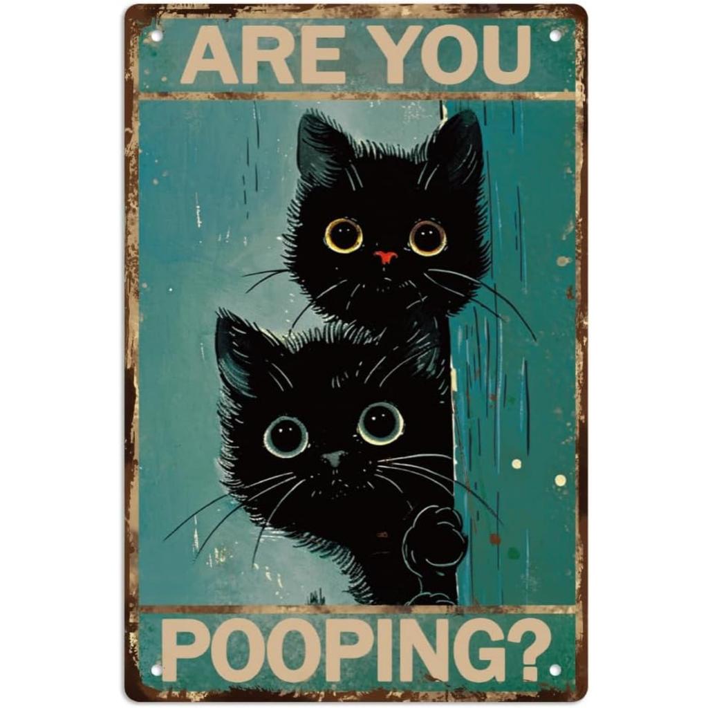 Funny Are You Pooping Black Cat Metal Wall Art Vintage Iron Sign x Inches for Bathroom Living Room Cat Lover Home
