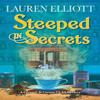 Steeped In Secrets by Lauren Elliott Paperback Book 9781496739063