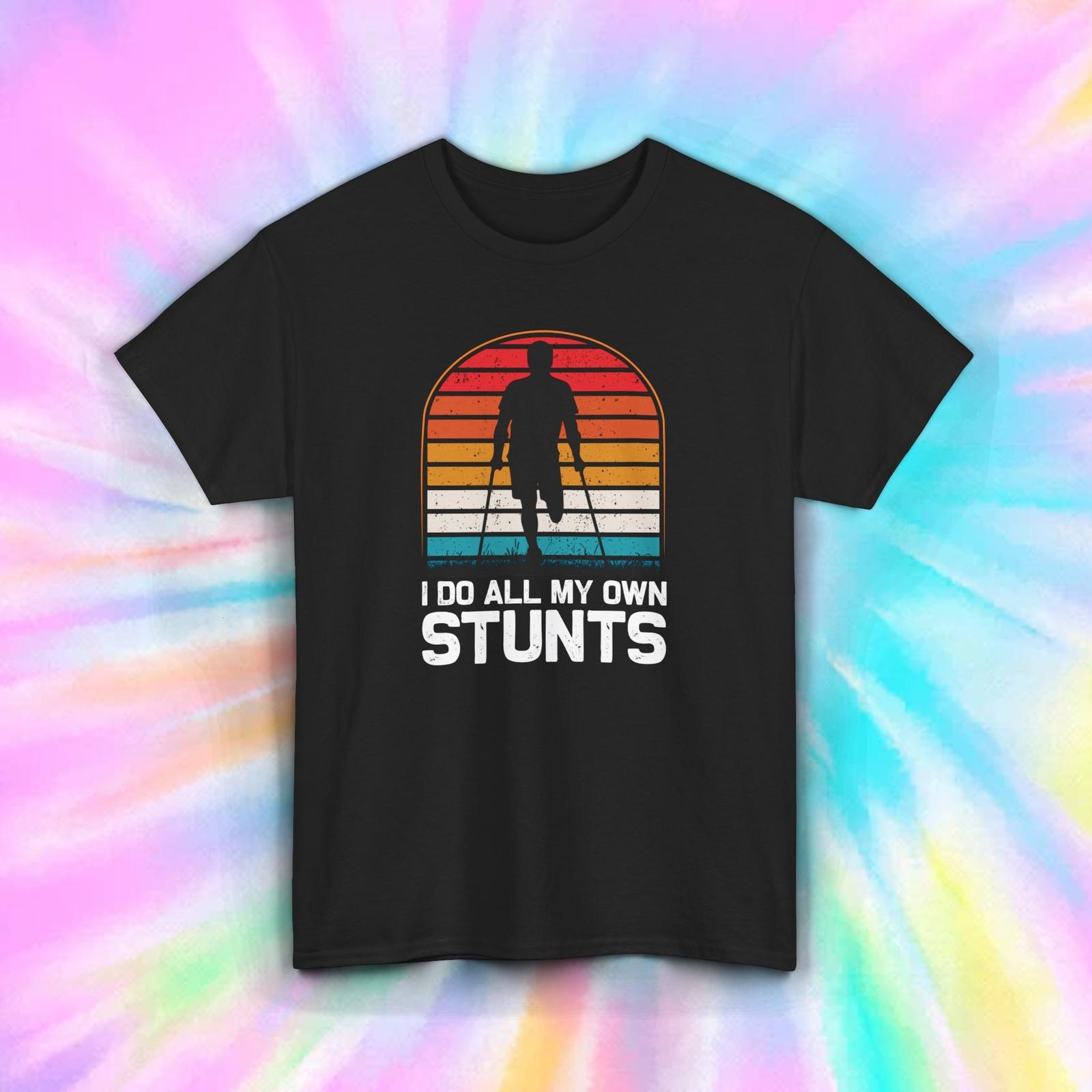 I Do All My Own Stunts T-Shirt Mens Womens Tees Top | Retro Sunset Graphic | Funny Stuntman Tee S-5XL XL
