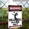 2D Flat 1pc "Warning Volleyball Player Only" Metal Sign 7.87x11.81inch - Aluminum Funny Sports Decor for Volleyball Fans, Home, Gym, Team Room