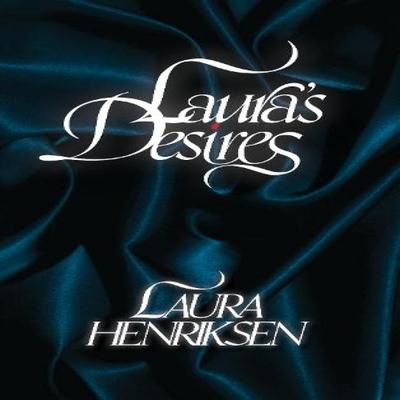 Lauras Desires by Laura Henriksen Paperback Book 9781643621951