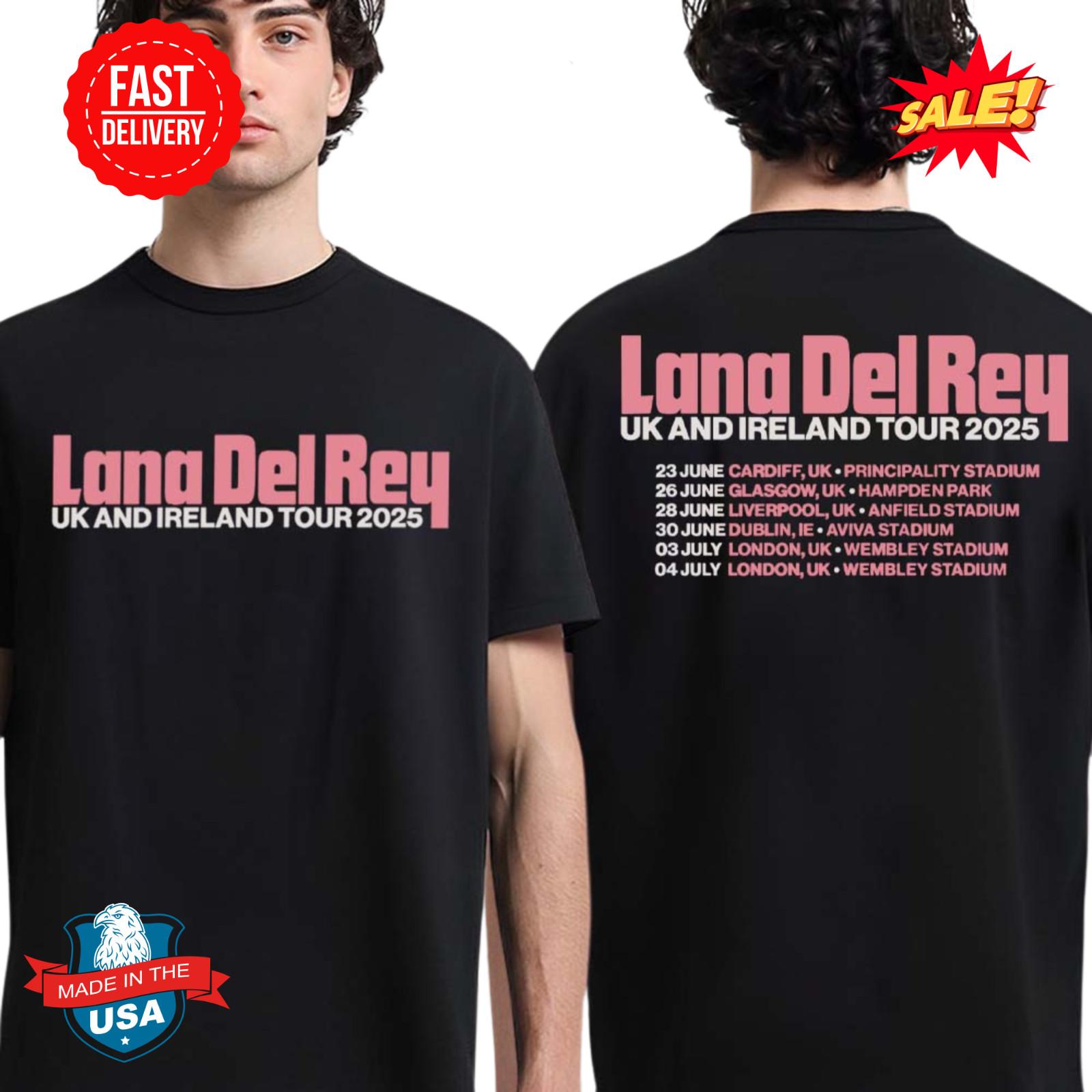 Lana Del Rey UK And Ireland Tour 2025 Logo And Tour Dates Two Sided T-Shirt XXL