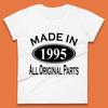 Made In 1995 All Original Parts Vintage Retro 28th Birthday Funny 28 Years Old Birthday Gift Womens Tee T Shirt Mens Tops Unisex Top