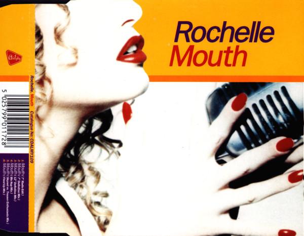 

CD ROCHELLE - Mouth CDALMY109 Almighty Record 1997 UK Dance & Electronica Used