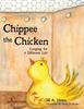 Chippee the Chicken by Jill A Hawes Paperback Book 9781735029603