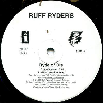 12-Zoll-Schallplatte RUFF RYDERS - Ryde Or Die INT8P6530 INTERSCOPE 1999 US Rap & Hip-Hop/R&B Gebraucht