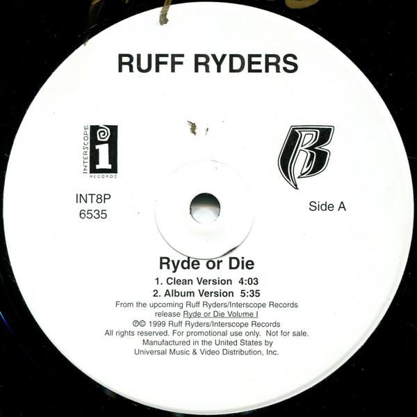 

12inch Record RUFF RYDERS - Ryde Or Die INT8P6530 INTERSCOPE 1999 US Rap & Hip-Hop/R&B Used