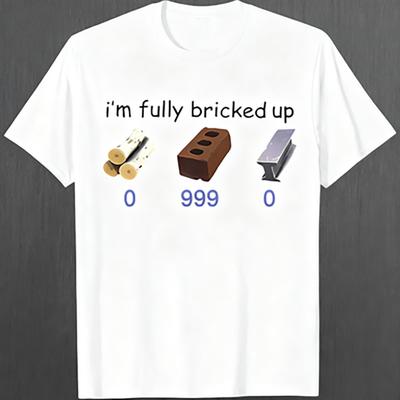 Ich bin völlig zugemauertLustiger Spruch Zitat Damen T-Shirt T-Shirt Sommermode Lässig Streetwear Tops