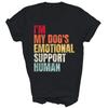 I'm My Dog's Emotional Support Human Shirt Gift Unisex T-Shirt