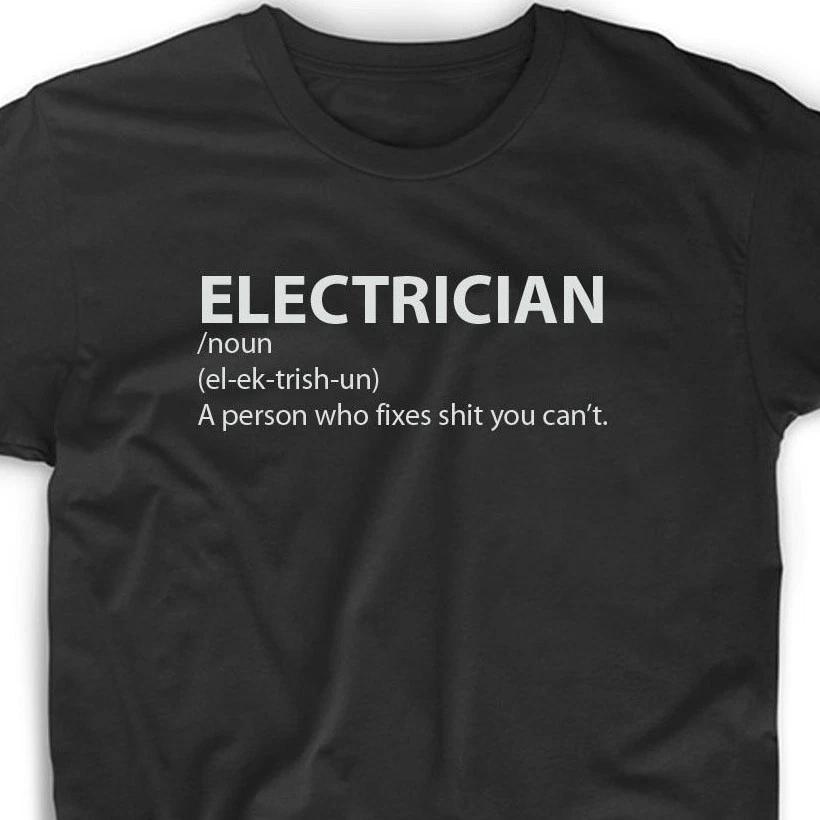 Electrician T Shirt Definition Funny Electric Gift Career Occupation Tee Men s XL