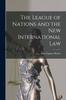 Libro The League of Nations and the New International Law