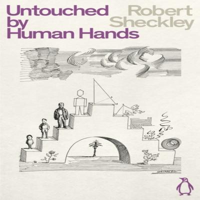 Untouched By Human Hands by Robert Sheckley Paperback Book 9780241473023