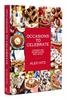 The Occasions To Celebrate : Cooking and Entertaining with Style Book