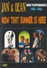 DVD JAN & DEAN - Now That Summer Is Here SOLENOID081 NOT ON LABEL Unknown Music Video Used