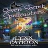 Seven Secret Spellcasters by Lynn Cahoon Paperback Book 9781496752833