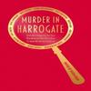 Murder In Harrogate by Various Hardback Book 9781409192527