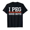 Asian Size I Peg Good Boys Funny Meme T-shirt For Men WomenT Shirts Short Sleeve Tops