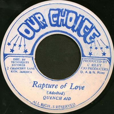 7inch Record QUENCH AID  Rapture Of Love NONE Our Choice Jamaica Reggae Ska  Dub Used