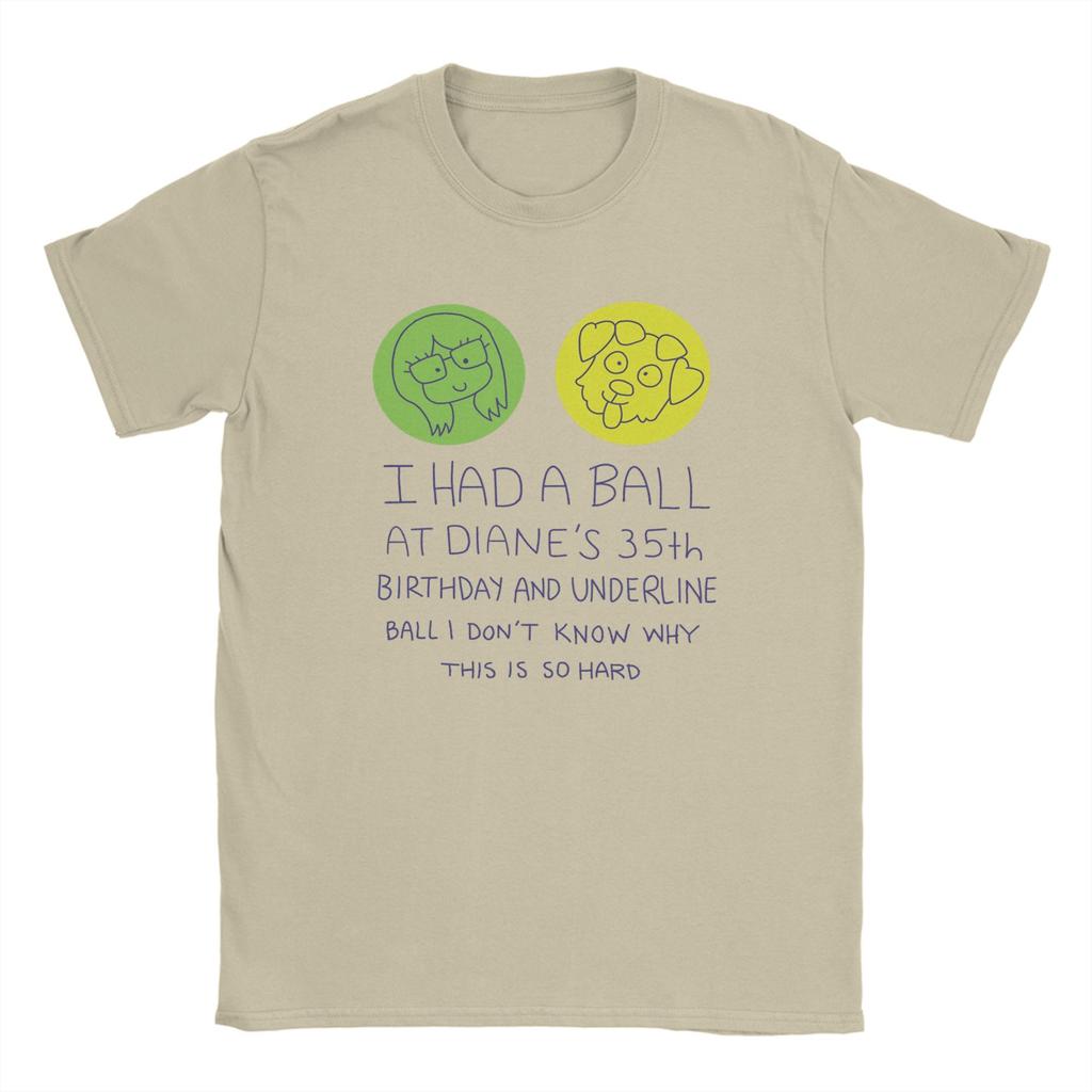 Men's I Had a Ball at Dianes 35th B-BoJack H-Horseman T Shirt I Had a Ball at Dianes 35th 100% Tee Shirt Gift Idea T-Shirt