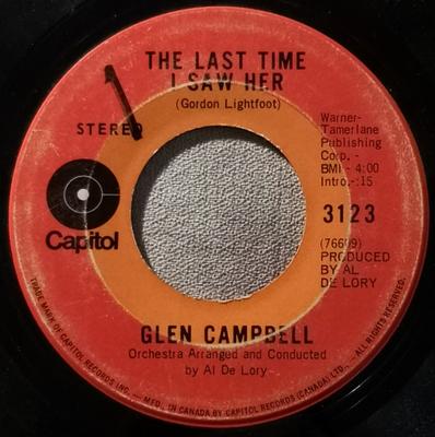 7inch Record GLEN CAMPBELL - Last Time I Saw Her 3123 CAPITOL 1971 Canada Pop Used