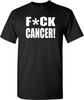 F*ck Cancer FCK ! Funny Fuck Adult T-Shirt Tee