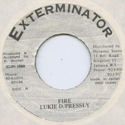 7palcová deska LUKIE D, PRESLEY - Fire none Xterminator 1989 Jamajka Reggae, Ska & Dub