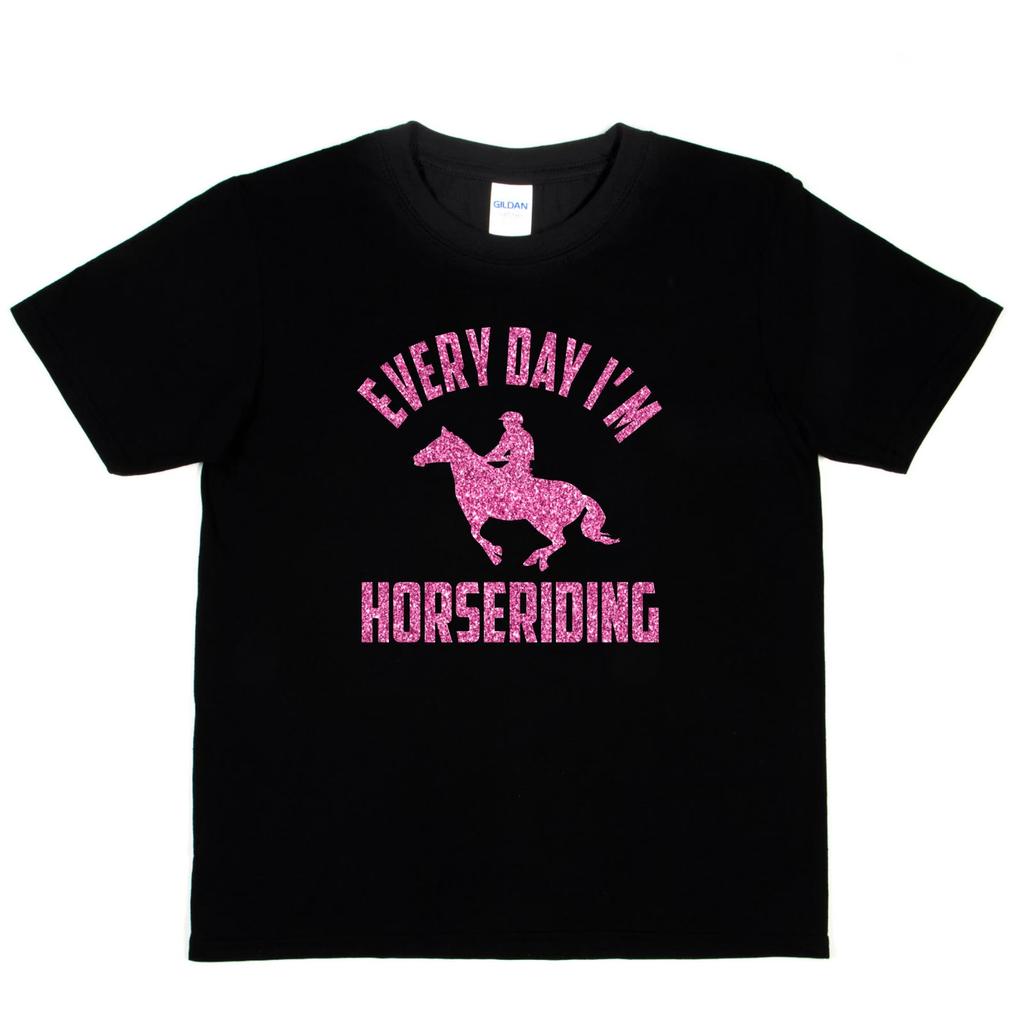 Everyday I'm Horse Riding Pony Girls Birthday Funny Kids T shirt