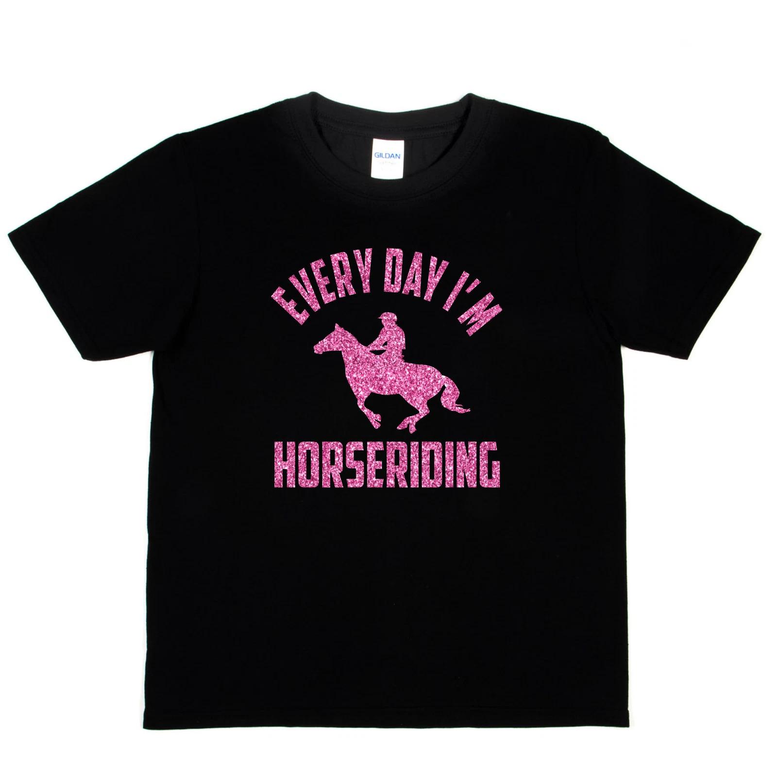 Everyday I m Horse Riding Pony Girls Birthday Funny Kids T shirt 4XL