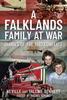 Kniha A Falklands Family At War : Diaries of the 1982 Conflict
