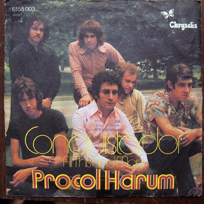 7inch Record PROCOL HARUM - Conquistador 6155003 Chrysalis, Phil 1972 UK Rock Used