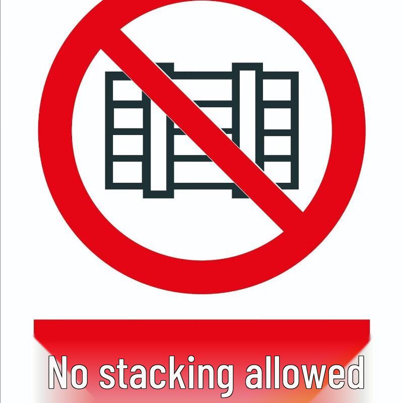 Brangdy No Stacking Warning Sign