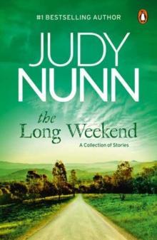 The Long Weekend by Judy Nunn Paperback Book 9781761344619