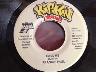 

7inch Record FRANKIE PAUL - Call Me NONE Kickin Producti Jamaica Reggae, Ska & Dub Used