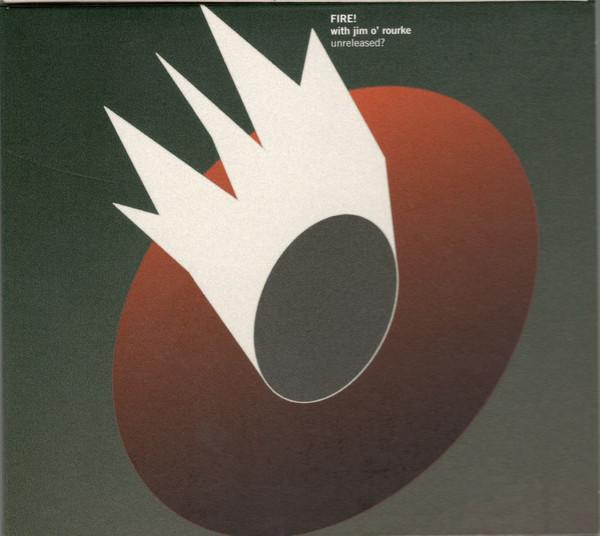 

CD FIRE JIM OROURKE Unreleased RCD2111 Rune Grammofon 2011 Norway Jazz