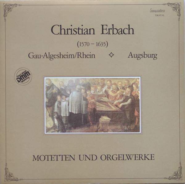 

LP Record CHRISTIAN ERBACH - Motetten Und Orgelwerke SESOV30121 Sesquialtera 1986 Germany Classical Used