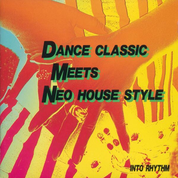 

CD INTO RHYTHM Dance Classic Meets Neo House Style AVCD11088 Avex Trax 1992 Japan ObiDance Electronica Used