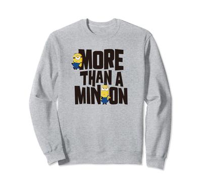 Minion MORE THAN A MINION Sweatshirt