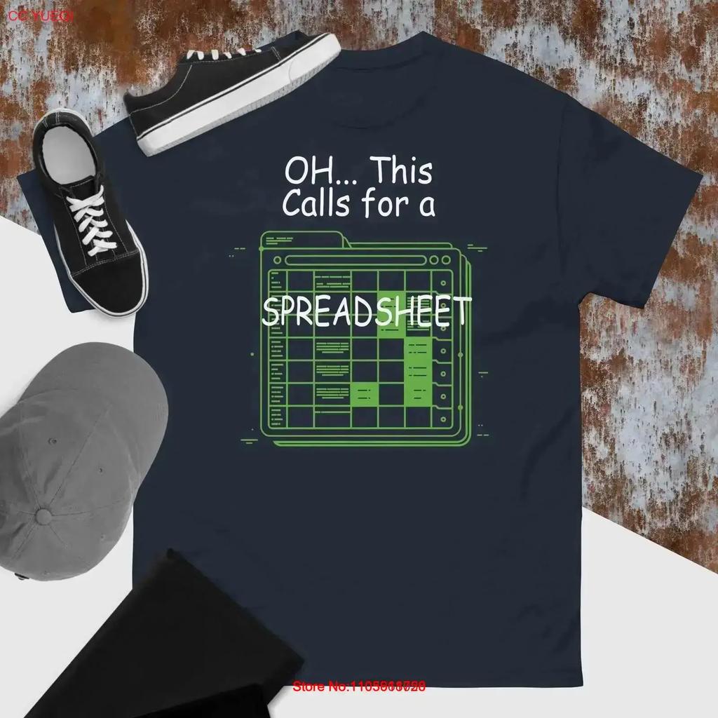 Oh This Calls For A Spreadsheet T Shirt Funny Office Saying Quote Gift Perfect Accountants Her Sarcastic Vintage Homme