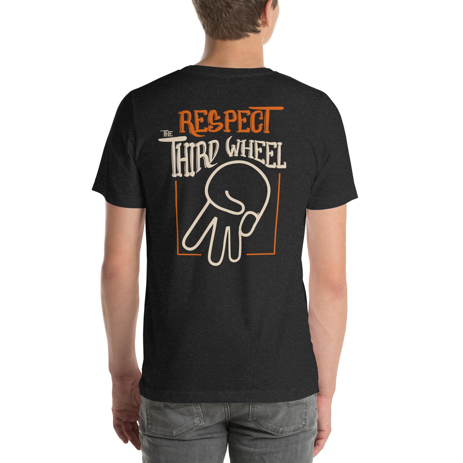 Respect The Third Wheel Short Sleeve T-Shirt S